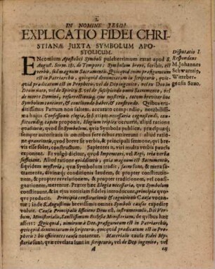 Symbolum Apostolicum hoc est, Explicatio Fidei Christianae Iuxta Seriem Et Sensum Articulorum In Hoc Symbolo Comprehensorum : Ex Sacris Scripturis Et Orthodoxis Scriptoribus Antiquioribus Et Recentioribus Methodice Tractatum Atque Declaratum