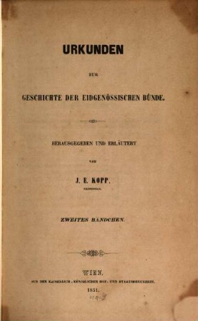 Urkunden zur Geschichte der eidgenössischen Bünde, 2