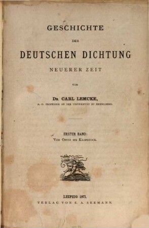 Geschichte der deutschen Dichtung neuerer Zeit. 1, Von Opitz bis Klopstock