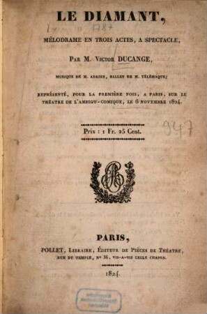 Le diamant : mélodrame en trois actes, à spectacle