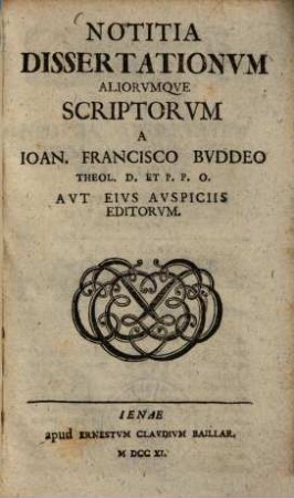 Notitia dissertationum aliorumque scriptorum ...