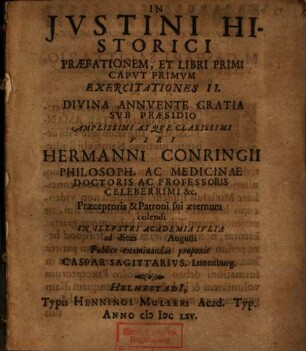 In Jvstini Historici Praefationem, Et Libri Primi Capvt Primvm Exercitationes II.