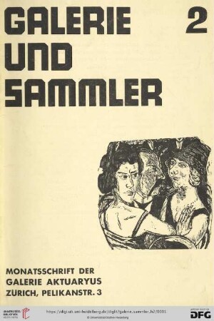 Heft 2 (1932/1933): Galerie und Sammler: Monatsschrift der Galerie Aktuaryus, Zürich