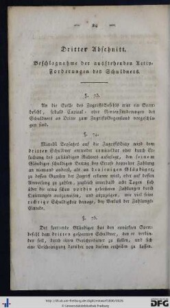 Dritter Abschnitt. Beschlagnahme der ausstehenden Activ-Forderungen des Schuldners.
