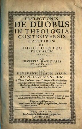 Praelectiones de duobus in Theologia controversis capitibus de Indice Controversiarum