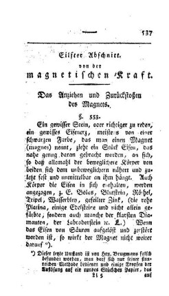 Das Anziehen und Zurückstoßen des Magnets