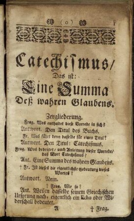 Catechismus, Das ist: Eine Summa Deß wahren Glaubens.