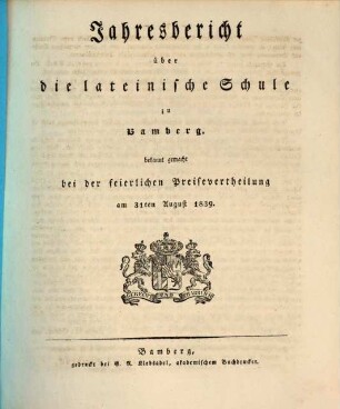Jahresbericht über die Lateinische Schule zu Bamberg : bekannt gemacht bei der feierlichen Preisevertheilung am ... 1838/39 (1839)