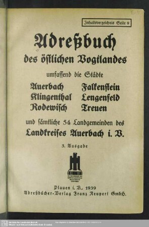 3.1939: Adreßbuch des östlichen Vogtlandes umfassend die Städte Auerbach, Falkenstein, Klingenthal, Lengenfeld, Rodewisch, Treuen und sämtliche ... Landgemeinden des Landkreises Auerbach i. V.