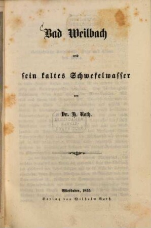 Bad Weilbach und sein kaltes Schwefelwasser