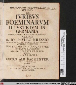 Dissertatio Inavgvralis Ivridica De Ivribvs Foeminarvm Illvstrivm In Germania ...
