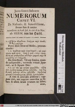 Iuxta fontes hebræos Numerorum Caput VI. De Nasiræis, & benedictione, sereno fato & omine recensitum in Acad. Iul. A. 1717. d. 22. Nov.
