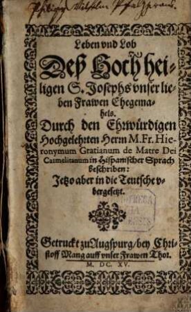 Leben und Lob des hochheiligen Josephs, U. L. Fr. Ehegemahls