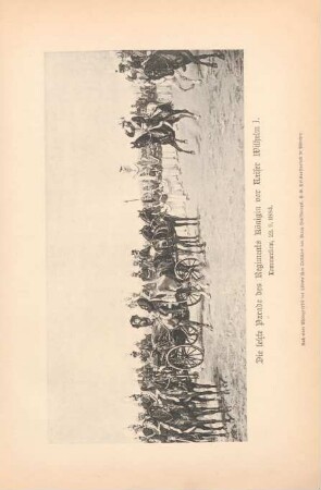Die letzte Parade des Regiments Königin vor Kaiser Wilhelm I. Lommersum, 22.9.1884