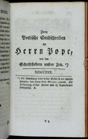 Zwey Poetische Sendschreiben an Herrn Pope, von den Schriftstellern unsrer Zeit.