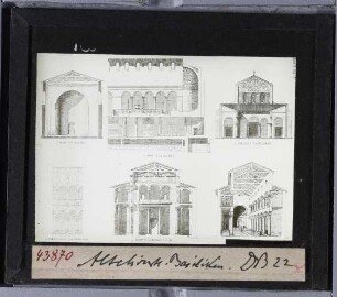 Rom, S. Clemente,Rom, S. Lorenzo fuori le mura,Thessaloniki, Demetriosbasilika,Rom, S. Agnese fuori le mura,Rom, S. Balbina,Poreč, Euphrasius-Basilika : Zeichnungen: Schnitte, Aufrisse, Perspektiven