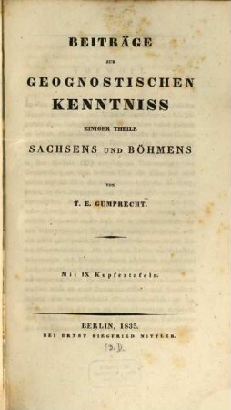 Beiträge zur geognostischen Kenntniß einiger Theile Sachsens und Böhmens