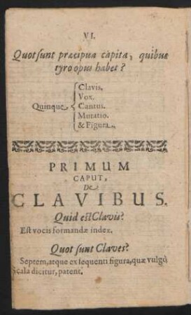 Primum Caput, De Clavibus. = Das erste Capitel/ Von den Clavibus.