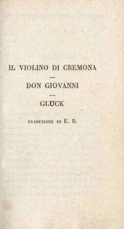 Il violino di Cremona - Don Giovanni - Gluck. Traduzione di E.B.