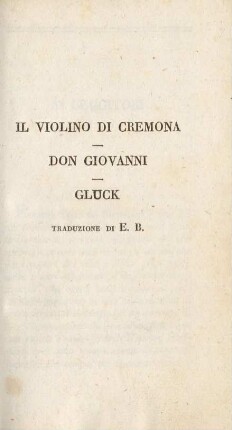 Il violino di Cremona - Don Giovanni - Gluck. Traduzione di E.B.