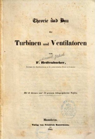 Theorie und Bau der Turbinen und Ventilatoren. [1], [Textband]