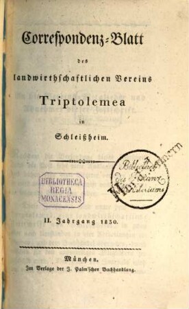 Correspondenz-Blatt des Landwirthschaftlichen Vereins Triptolemea in Schleißheim. 2, 2. 1830