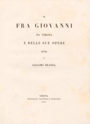 Di Fra Giovanni da Verona e delle sue opere