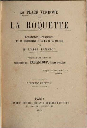 La place Vendôme et la Roquette : documents historiques sur le commencement et la fin de la Commune
