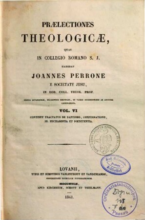Praelectiones theologicae, 6. De baptismo, confirmatione, ss. eucharistia et poenitentia