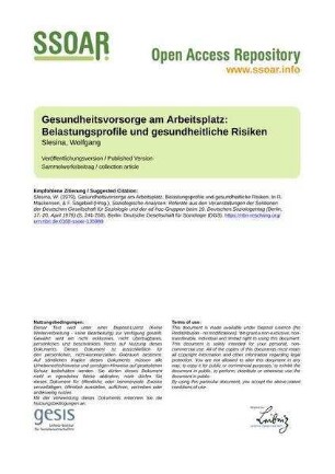 Gesundheitsvorsorge am Arbeitsplatz: Belastungsprofile und gesundheitliche Risiken
