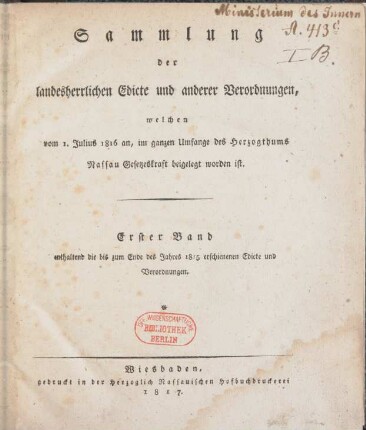 1.1815: Sammlung der landesherrlichen Edicte und anderer Verordnungen, welchen im ganzen Umfange des Herzogthums Nassau Gesetzeskraft beigelegt worden ist