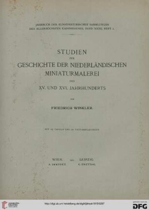 Studien zur Geschichte der niederländischen Miniaturmalerei des XV. und XVI. Jahrhunderts