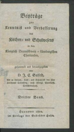 Bd. 3: Beyträge zur Kenntniß und Verbesserung des Kirchen- und Schulwesens in den Königlich Braunschweig-Lüneburgschen Churlanden