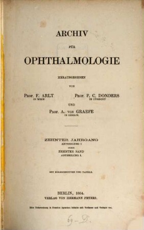 Archiv für Ophthalmologie. 10, 10. 1864