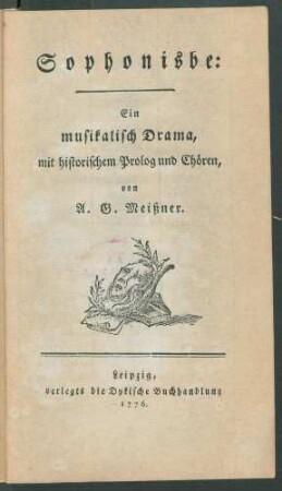 Sophonisbe : Ein musikalisch Drama, mit historischem Prolog und Chören