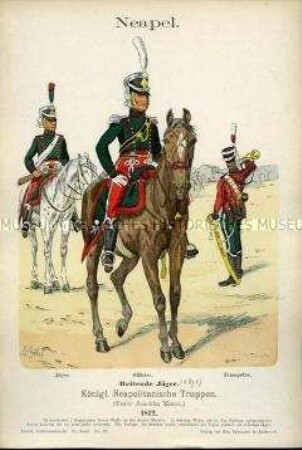 Uniformdarstellung, Gemeiner, Offizier und Trompeter des Jäger-Regiments zu Pferde, Königreich Neapel, 1812.