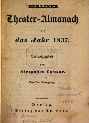 Berliner Theater-Almanach : auf das Jahr ... 2. 1837