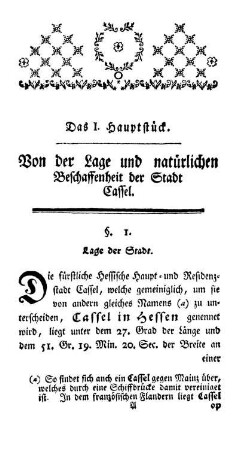 Das I. Hauptstück. Von der Lage und natürlichen Beschaffenheit der Stadt Cassel