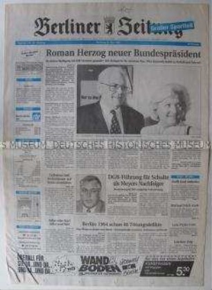 Fragment der "Berliner Zeitung" u.a. zur Wahl von Roman Herzog zum Bundespräsidenten