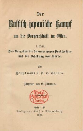 Teil  Das Vorgehen der Japaner gegen Port Arthur und die Besetzung von Korea