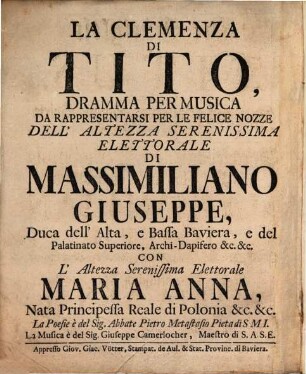 Die Gütigkeit des Titus : vorgestellt in einem gesungenen Schau-Spiele ... = La clemenza di Tito
