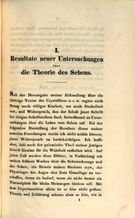 Beiträge zur Aufklärung der Erscheinungen und Gesetze des organischen Lebens, 1,3. Resultate neuer Untersuchungen über die Theorie des Sehens und über den innern Bau der Netzhaut des Auges