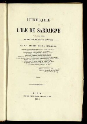 T. 1: Itinéraire de l'ile de Sardaigne pour faire suite au voyage en cette contrée. T. 1