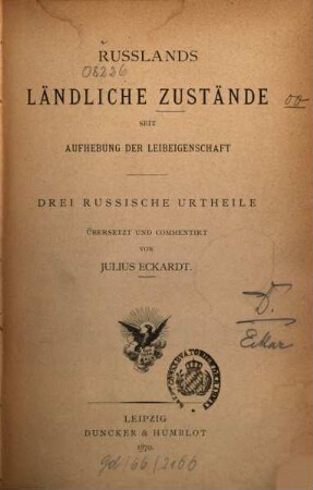Rußlands ländliche Zustände seit Aufhebung der Leibeigenschaft : drei russische Urtheile