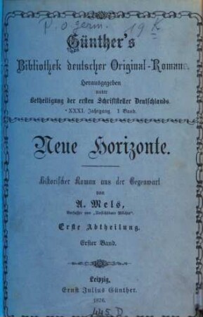 Neue Horizonte : historischer Roman aus der Gegenwart, 1,1