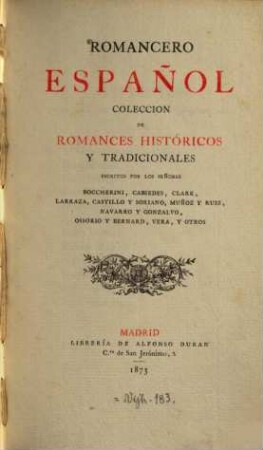Romancero español : Coleccion de romances históricos y tradicionales escritos por ... Boccherini, Cabiedes, Clark ...