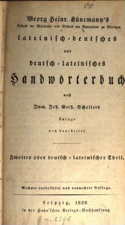 Georg Heinr. Lünemann's lateinisch-deutsches und deutsch-lateinisches Handwörterbuch, Zweiter oder deutsch-lateinischer Theil. Deutsch-lateinischer Theil