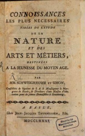 Connoissances Les Plus Nécessaires Tirées De L'Étude De La Nature Et Des Arts Et Métiers : Destinées A La Jeuness Du Moyen Age