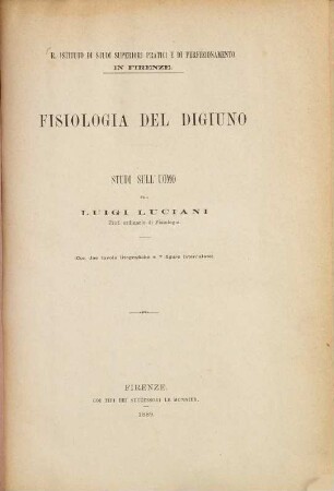 Fisiologia del digiuno : Studi sull'uomo per Luigi Luciani