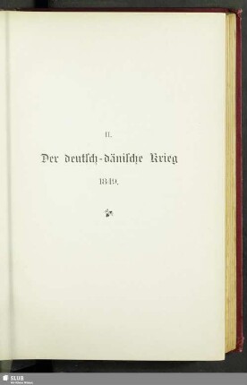 II. Der deutsch-dänische Krieg : 1849
